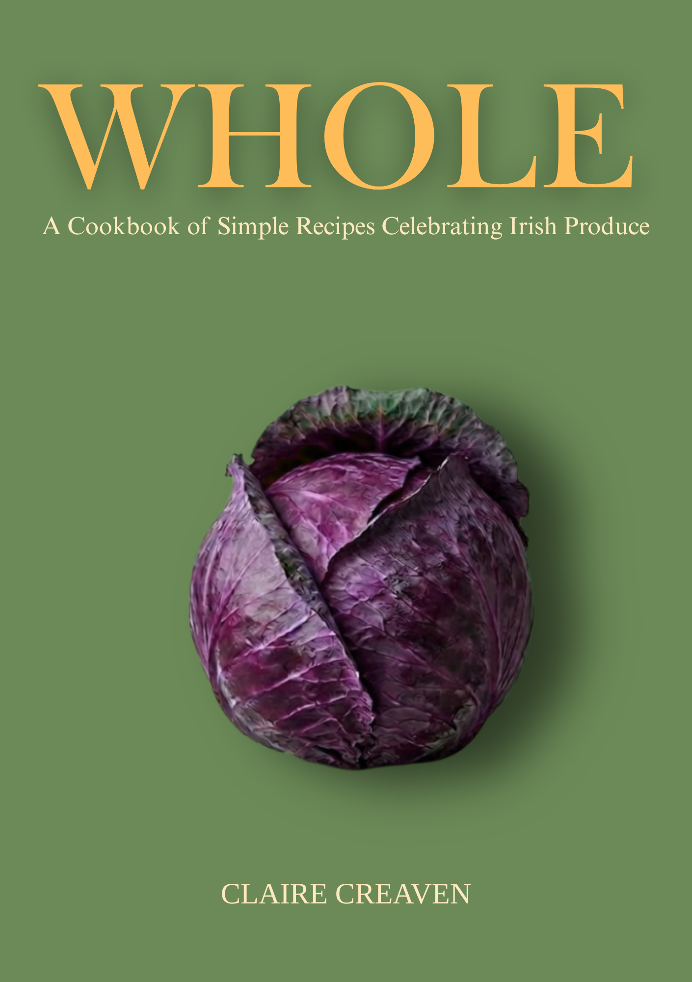 Book cover of 'Whole' by Claire Creaven with a purple cabbage on a green background